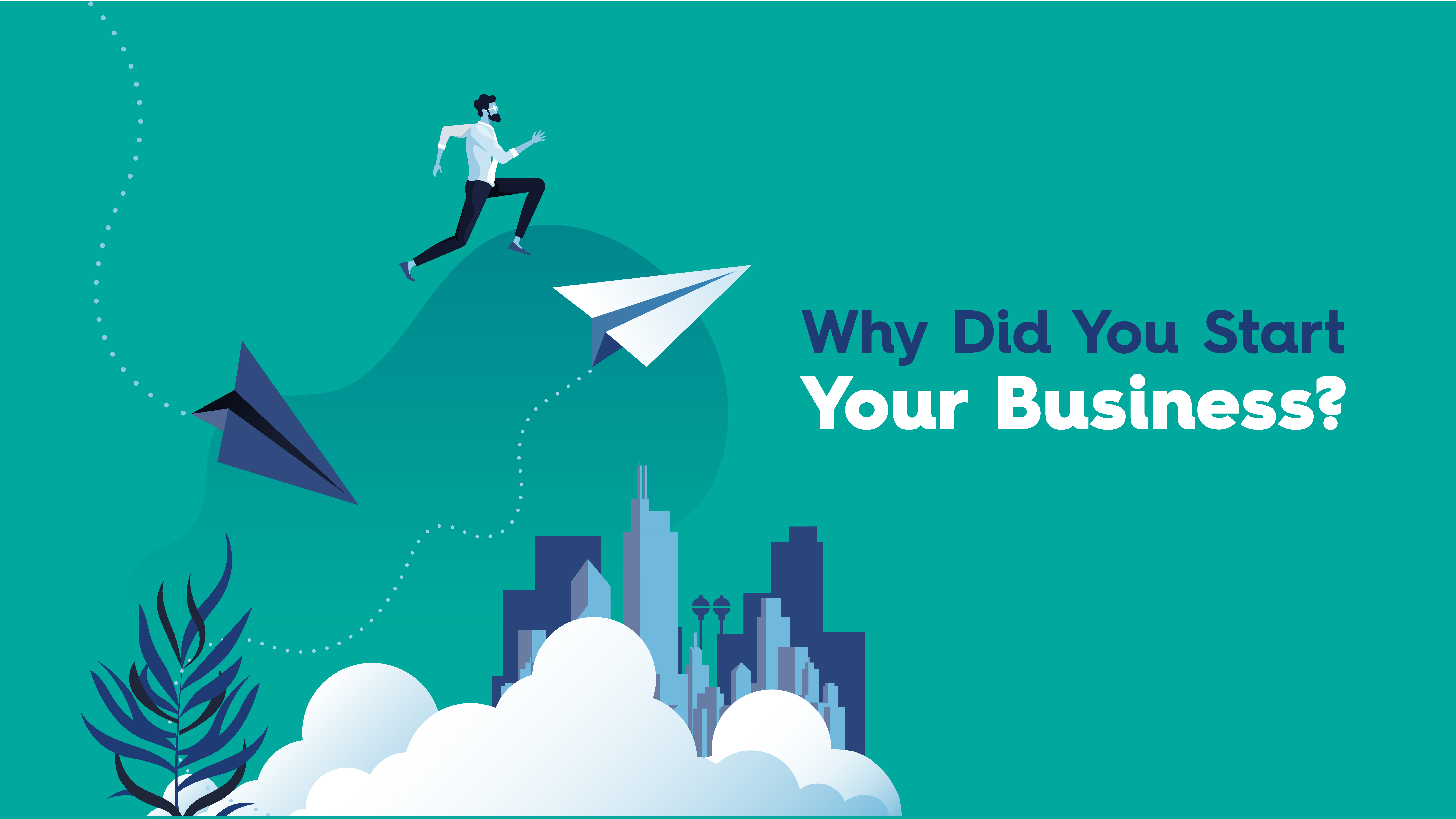 Illustrated man leaping with paper plane toward "Why Did You Start Your Business?" text over city skyline—symbolizing entrepreneurial purpose guiding legal strategy.